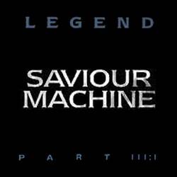 Saviour Machine : Legend - Part III:I